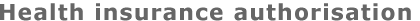 Health insurance authorisation